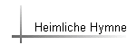 Heimliche Hymne