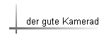 der gute Kamerad