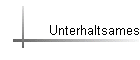 Unterhaltsames