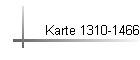 Karte 1310-1466