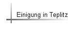 Einigung in Teplitz