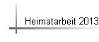 Heimatarbeit 2013