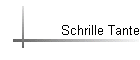 Schrille Tante