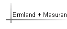 Ermland + Masuren