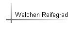 Welchen Reifegrad