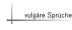 vulgre Sprche