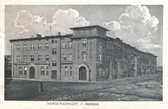 Giesche-Grube, Nickisch-Schacht Gasthaus