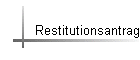 Restitutionsantrag