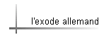 l'exode allemand