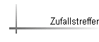 Zufallstreffer