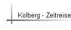 Kolberg - Zeitreise