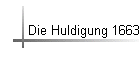 Die Huldigung 1663