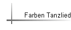 Farben Tanzlied