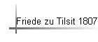 Friede zu Tilsit 1807